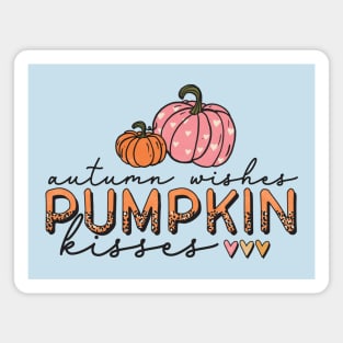 Autumn Wishes and Pumpkin Kisses Magnet